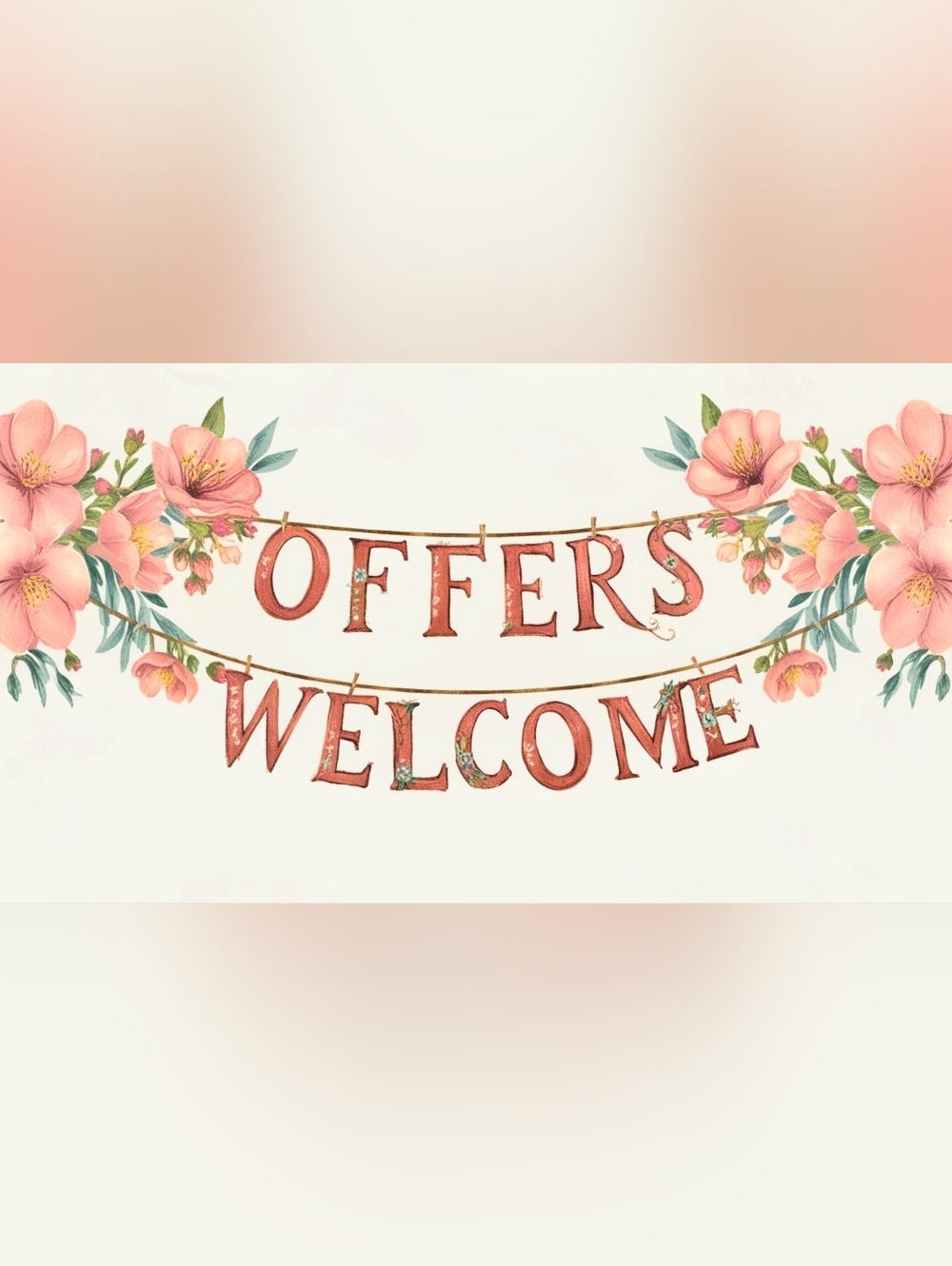 WE ♡ OFFERS!!